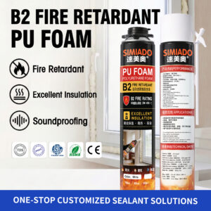 SIMIADO B2 Fire Retardant Polyurethane PU Foam Sealant